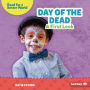 Day of the Dead: A First Look