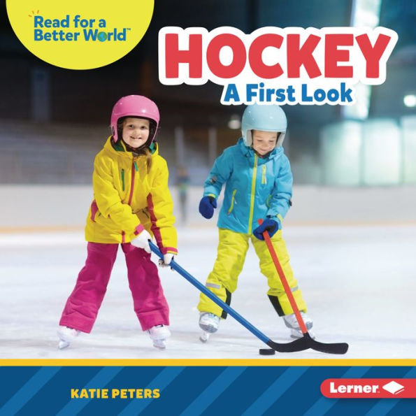 Hockey: A First Look