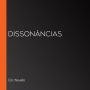 Dissonâncias (Abridged)