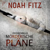 Mörderische Pläne - Johannes-Hornoff-Thriller, Band 2 (ungekürzt)