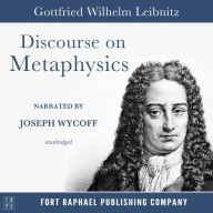 Discourse on Metaphysics - Unabridged