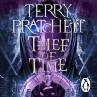 Thief Of Time: (Discworld Novel 26)