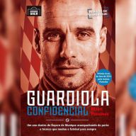Guardiola Confidencial (resumo) (Abridged)