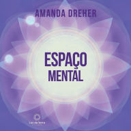 Espaço Mental (Abridged)