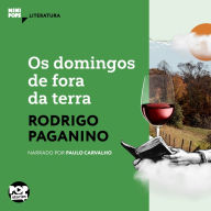 Os domingos de fora da terra (Abridged)