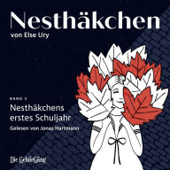 Nesthäkchen 2: Nesthäkchens erstes Schuljahr (Abridged)