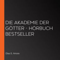 Die Akademie der Götter - Hörbuch Bestseller