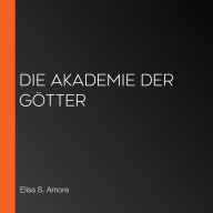 Die Akademie der Götter