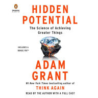 Hidden Potential: The Science of Achieving Greater Things