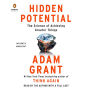 Hidden Potential: The Science of Achieving Greater Things