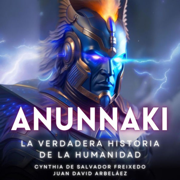 Anunnaki - La Verdadera Historia De La Humanidad (Abridged)