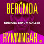 Berömda rymningar - Romans bakom galler