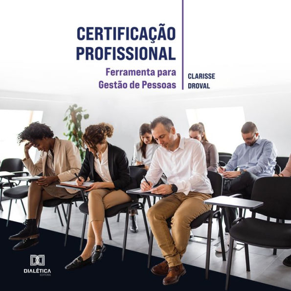 Certificação Profissional: ferramenta para Gestão de Pessoas (Abridged)