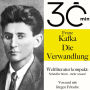 30 Minuten: Franz Kafkas 