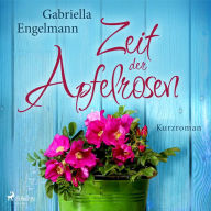 Zeit der Apfelrosen