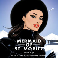 Mermaid of St. Moritz: Gia's Next Victim