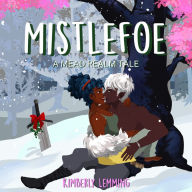 Mistlefoe: A Mead Realm Tale