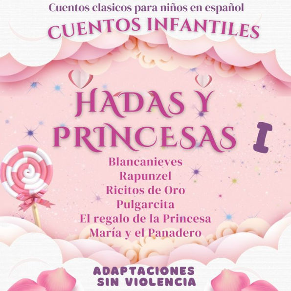 Cuentos Clásicos para Niños en Español: Cuentos Infantiles de Hadas y Princesas