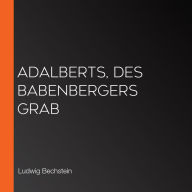 Adalberts, des Babenbergers Grab