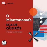 O Miantonomah (Abridged)