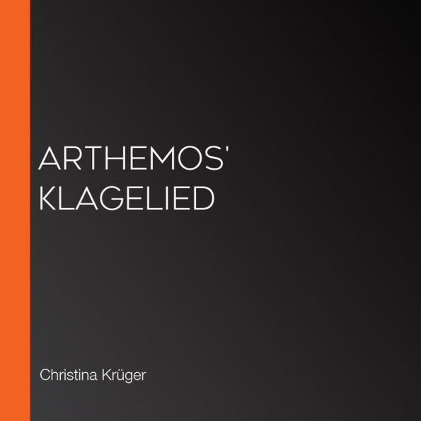 Arthemos' Klagelied