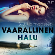 Vaarallinen halu - eroottinen novelli