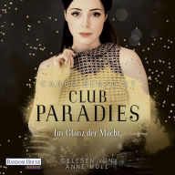 Club Paradies - Im Glanz der Macht (Abridged)