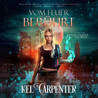 Vom Feuer berührt - Magische Kriege 1 - Fantasy Bestseller