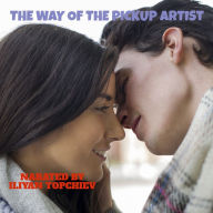 The way of the pickup artist