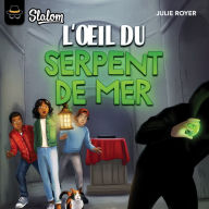 Slalom: L'Oeil du serpent de mer