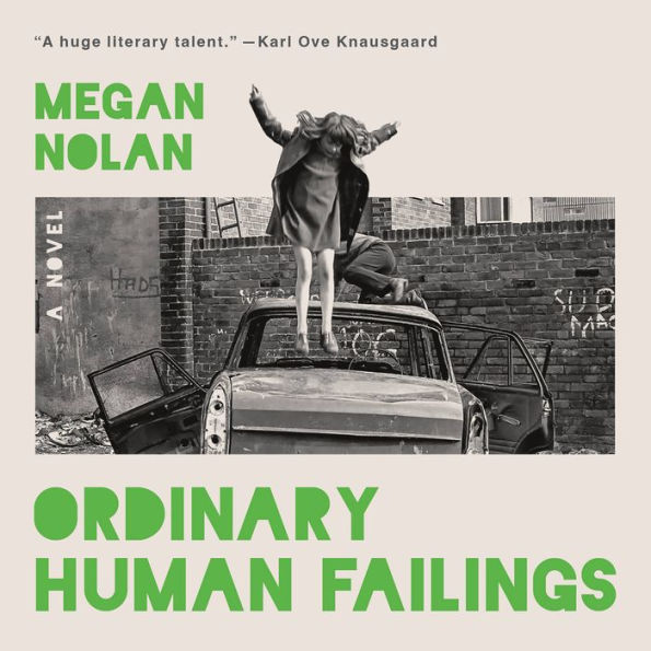 Ordinary Human Failings: A Novel