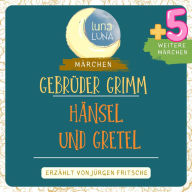 Gebrüder Grimm: Hänsel und Gretel plus fünf weitere Märchen: Hänsel und Gretel, Der alte Sultan, Die Nelke, Das kluge Gretel, Der alte Großvater und der Enkel, Häsichenbraut, Teil 08 / 40