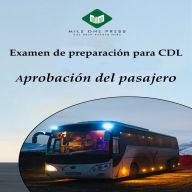 Examen de preparación para CDL: Aprobación del pasajero