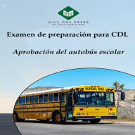 Examen de preparación para CDL: Aprobación del autobús escolar