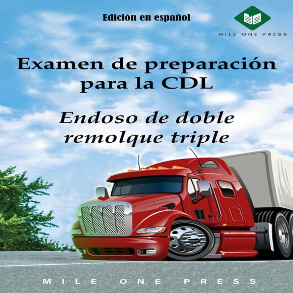 Examen de preparación para la CDL: Endoso de doble remolque triple