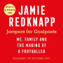 Me, Family and the Making of a Footballer: The warmest, most charming memoir of the year