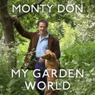 My Garden World: the Sunday Times bestseller