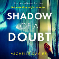 Shadow of a Doubt: The twisty psychological thriller inspired by a real life story that will keep you reading long into the night