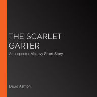 The Scarlet Garter: An Inspector McLevy Short Story