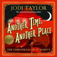 Another Time, Another Place (Chronicles of St. Mary's Series #12)