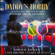 Daddy`s Hobby: La Historia De Lek, Una Chica De Bar En Pattaya