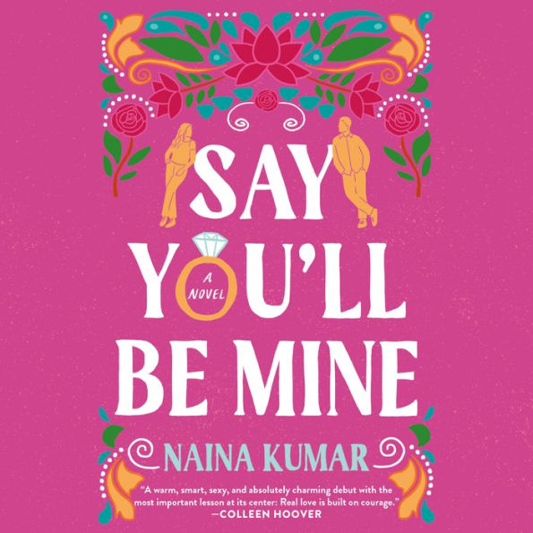 Say You'll Be Mine: A Novel