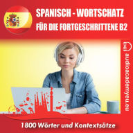 Spanisch-Wortschatz für Fortgeschrittene B2 (Abridged)