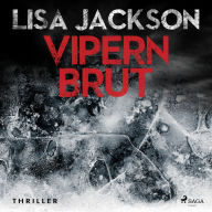 Vipernbrut: Thriller (Ein Fall für Alvarez und Pescoli 4)