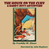 The House on the Cliff: A Hardy Boys Adventure