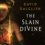 The Slain Divine