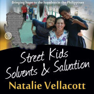 Street Kids, Solvents and Salvation