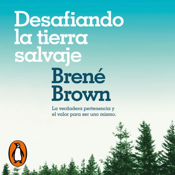 Desafiando la tierra salvaje: La verdadera pertenencia y el valor para ser uno mismo