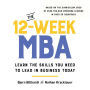 The 12-Week MBA: Learn the Skills You Need to Lead in Business Today