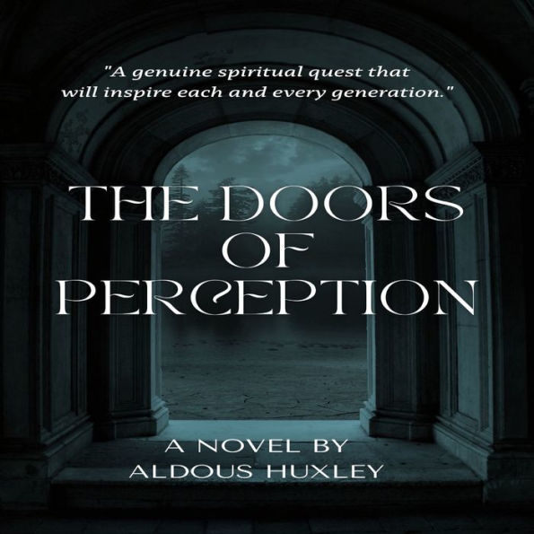 The Doors of Perception